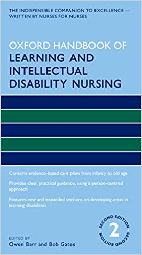 Oxford Handbook of Learning and Intellectual Disability Nursing (Oxford Handbooks in Nursing) 2nd Edition